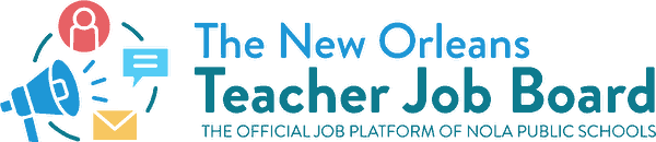 The New Orleans Teacher Job Board - The official job platform of NOLA Public Schools